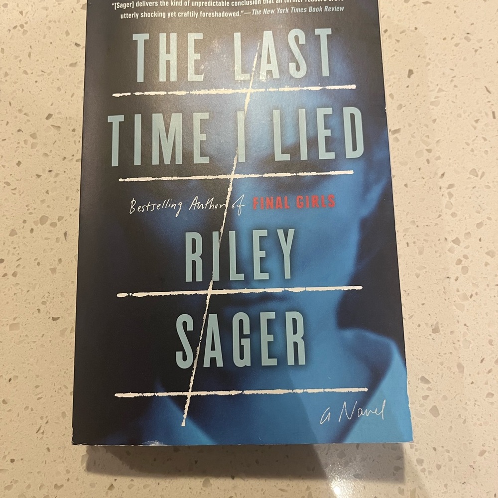 The Last Time I Lied by Riley Sager Novel